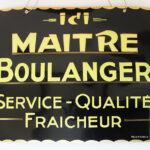 Photo 1 - Pancarte Ici Maître Boulanger