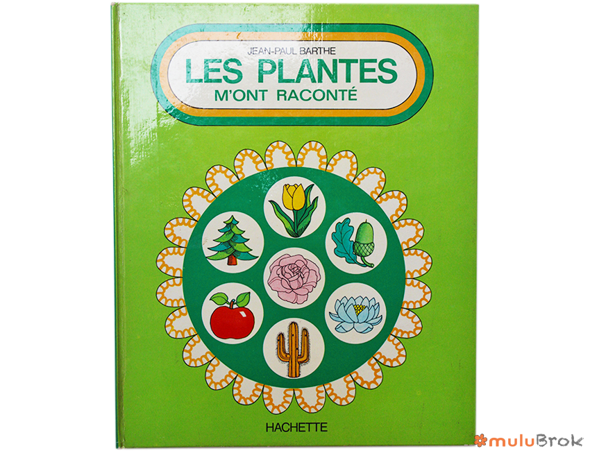 Les plantes m’ont raconté