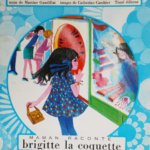 Maman raconte Brigitte la coquette