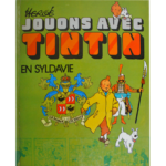 Jouons avec Tintin en Syldavie