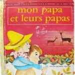 Mon Papa et leurs papas