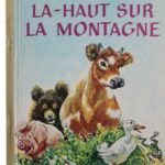 Là-haut sur la montagne