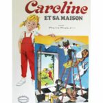 Caroline et sa maison