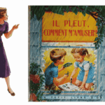 Il pleut, comment m’amuser ?