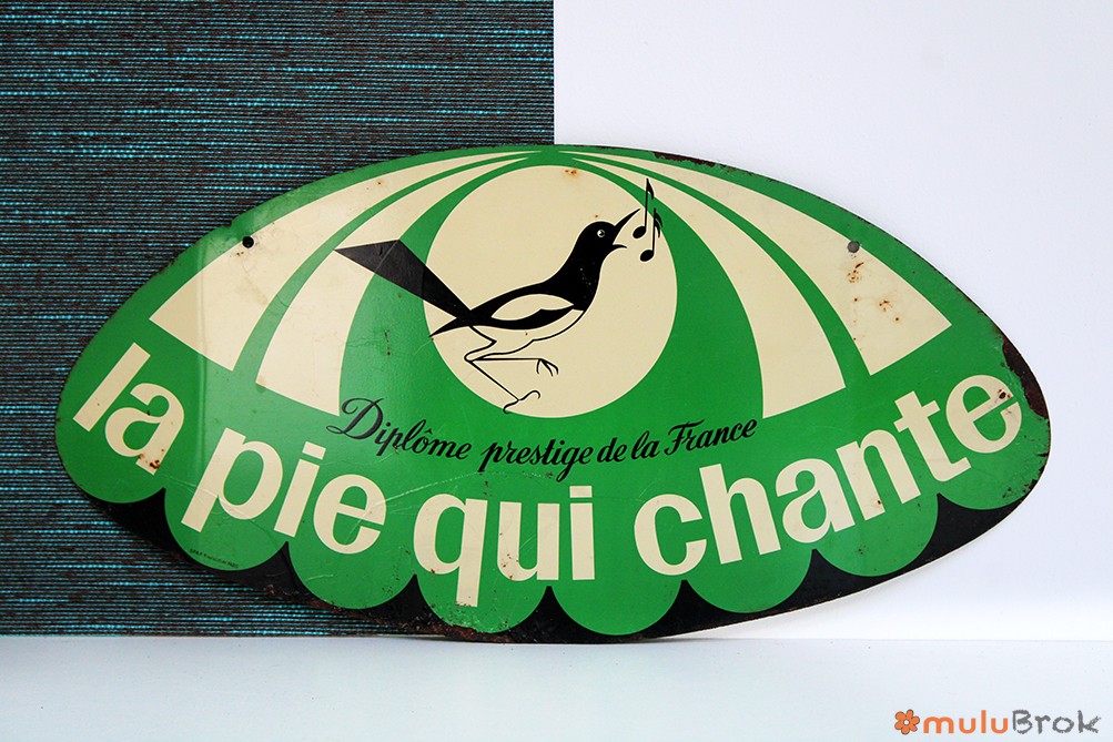 Tôle La Pie qui chante