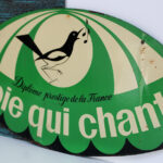 Photo 1 - Tôle La Pie qui chante