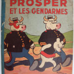 Photo 1 - Prosper et les gendarmes
