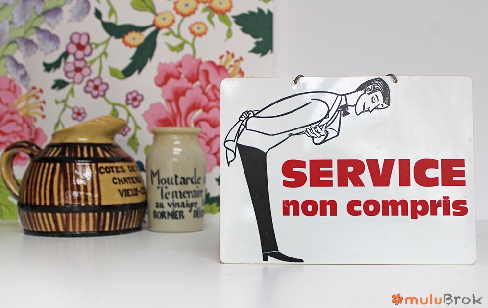 Pancarte Service non compris