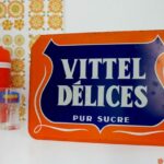 Pancarte Vittel Délices