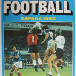 Photo 1 - La Coupe du Monde de Football Espana 1982